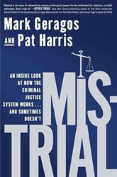 Mistrial: An Inside Look at How the Criminal Justice System
