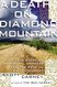 A Death on Diamond Mountain