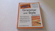 The Complete Idiot's Guide to Grammar And Style 2nd Edition