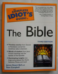The Complete Idiot's Guide to the Bible Third Edition