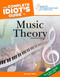 The Complete Idiot's Guide to Music Theory 2nd Edition