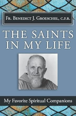The Saints in My Life
