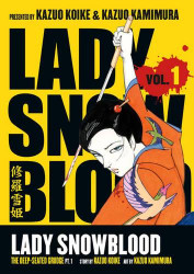Lady Snowblood. Volume 1: The deep-seated grudge - Part 1