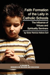 Faith Formation of the Laity in Catholic Schools