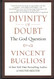 Divinity of Doubt Divinity of Doubt