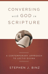 Conversing With God In Scripture