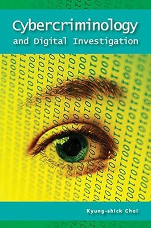 Cybercriminology and Digital Investigation