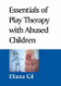 Essentials of Play Therapy with Abused Children DVD
