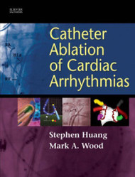 Catheter Ablation Of Cardiac Arrhythmias