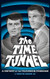 The Time Tunnel: A History of the Television Series