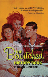 The Bewitched History Book 50th Anniversary Edition