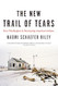 The New Trail of Tears