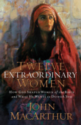 Twelve Extraordinary Women