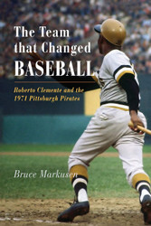 The Team That Changed Baseball