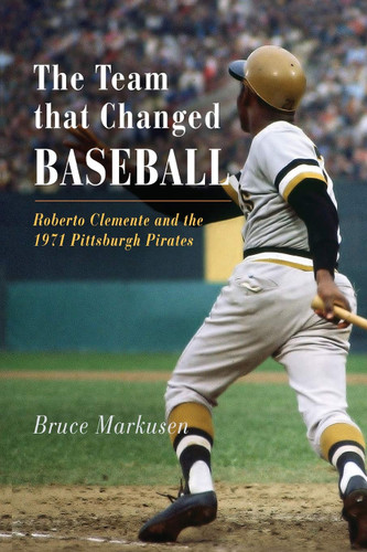 The Team That Changed Baseball