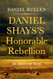 Daniel Shays's Honorable Rebellion