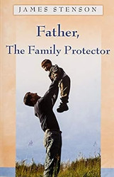 Father The Family Protector