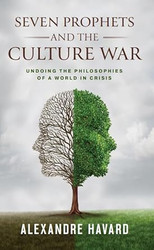 Seven Prophets and the Culture War
