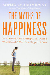 The Myths of Happiness
