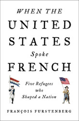 When the United States Spoke French