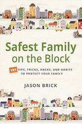 Safest Family on the Block