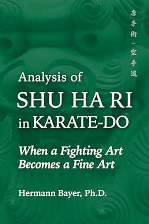 Analysis of Shu Ha Ri in Karate-Do