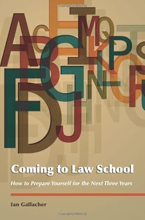 Coming to Law School