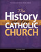 The History of the Catholic Church