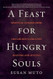 A Feast for Hungry Souls