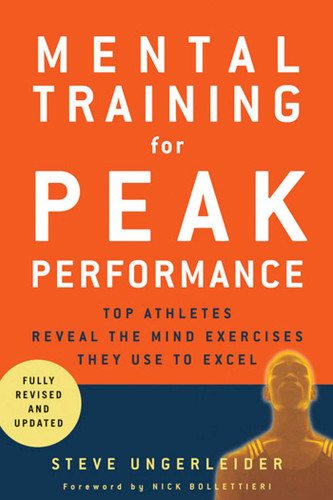 Mental Training for Peak Performance Revised & Updated Edition