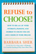 Refuse to Choose!