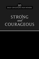 Strong and Courageous
