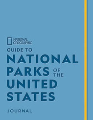 National Geographic Guide to National Parks of the United