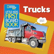 National Geographic Kids Little Kids First Board Book: Trucks