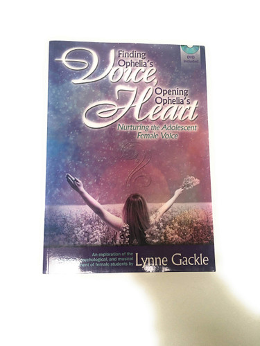 Finding Ophelia's Voice Opening Ophelia's Heart Nurturing