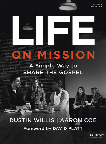 Life on Mission: A Simple Way to Share the Gospel