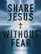 Share Jesus Without Fear Bible Study Leader Kit
