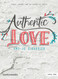 Authentic Love Bible Study for Girls