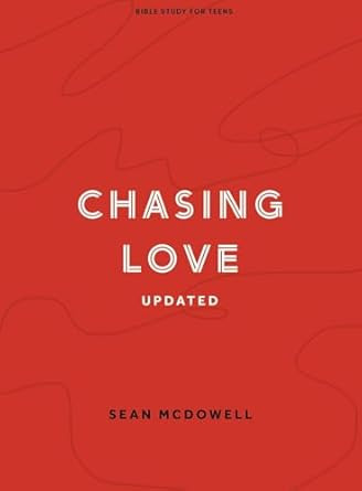 Chasing Love - Teen Bible Study Book