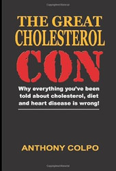 The Great Cholesterol Con
