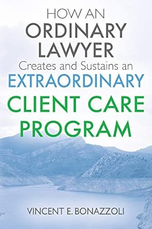 How An Ordinary Lawyer Creates And Sustains An