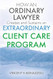 How An Ordinary Lawyer Creates And Sustains An