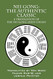 Nei Gong: The Authentic Classic: A Translation of the Nei