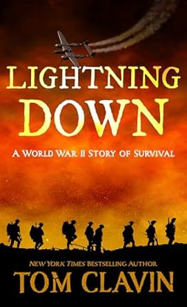 Lightning Down: A World War II Story of Survival