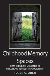 Childhood Memory Spaces