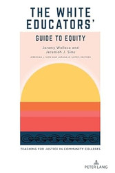 The White Educators' Guide to Equity