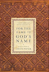 For the Fame of God's Name