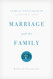Marriage and the Family
