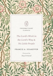 The Lord's Work in the Lord's Way and No Little People