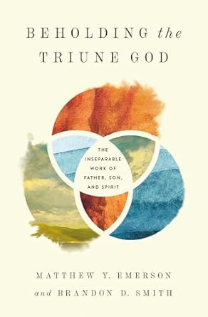 Beholding the Triune God